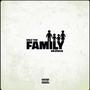 Only The Family (Explicit)