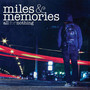 Miles & Memories (Explicit)