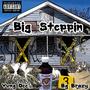 Big Steppin (feat. Brazy) [Explicit]
