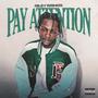 Pay Attention (Explicit)