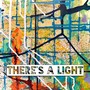 There's a Light (feat. DeFreyne)
