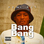 Bang Bang (Explicit)