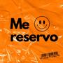 Me Reservo