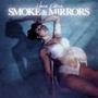 Smoke & Mirrors