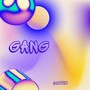 GANG (Explicit)