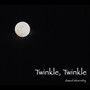 Twinkle Twinkle - Single