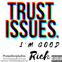 I'm Good (Trust Issues) (Explicit)