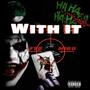 WIT IT (Explicit)