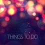 Things to Do (feat. Sophia) - Single