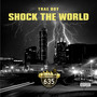 Shock the World (Explicit)