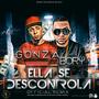 Ella Se Descontrola (feat. Bory Tu Chanteador) [Remix]