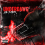 Underdawg (Explicit)