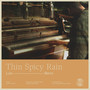 Thin Spicy Rain (Andante Piano Sessions)