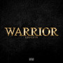 Warrior (Explicit)