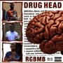 Drug Head (feat. Telly Da Don & Stankroll Pringal) [Explicit]