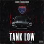 TANK LOW (Explicit)