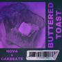 Buttered Toast (feat. cakbeats) [Explicit]