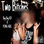 Two ******* (feat. Bay Bay KD) [Explicit]