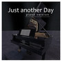 Just Another Day (Piano Version)