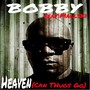 Heaven (Can Thugs Go) [feat. Mallski]