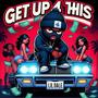 Get up 4 this (Explicit)
