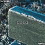 Cold (Explicit)