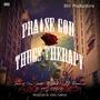 Praise God Thugs Therapy (feat. Mistah F.A.B, Queenie324 & TTG OOWIE) [Explicit]