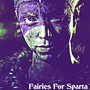 Fairies For Sparta