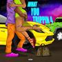 What You Trippin 4 (Explicit)