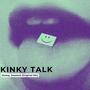 Kinky Talk (feat. Jessteck) [Original Mix]