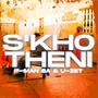 S'khotheni (feat. U-ZET)