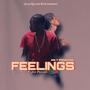 Feelings (feat. Jah Psalms T) [Explicit]