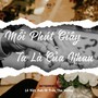 Mỗi Phút Giây Ta Là Của Nhau (Instrumental)