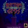 Rhythm Of The Gods: Unsung Melodies EP