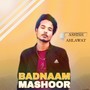 Badnaam Mashoor (Explicit)