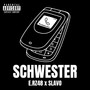 Schwester (Explicit)