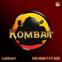 Kombat (feat. BIG MGR FAT DEE) [Explicit]