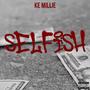 Selfish (Explicit)