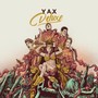 Yax (Deluxe Edition) [Explicit]