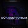 ŞÜKREDİYORUM (feat. Luzzo808)