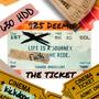 The Ticket (Explicit)