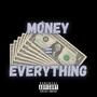 Money=EVERYTHING (Explicit)