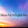 Música Pop En English Mars