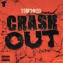 Crash Out (Explicit)