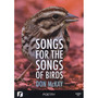 Songs for the Songs of Birds