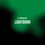 Lightborn