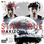 Stay True Feat. Young Dais