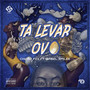 Ta Levar Ovo (Explicit)