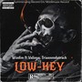 Low Key (Explicit)