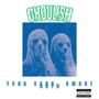 GHOULISH (Explicit)